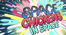 Space Chickens in Space E003