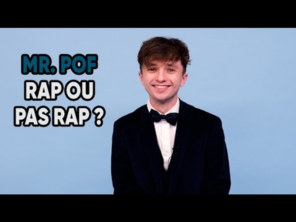 Rap ou pas rap ? Mr. Pof sait-il distinguer les rappeurs des poètes ?