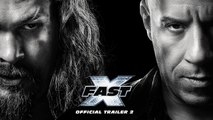FAST X - Official Trailer 2 - Vin Diesel, Jason Momoa Fast and Furious 10