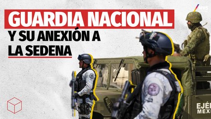 ¿Es inconstitucional el anexo de la Guardia Nacional a Sedena?