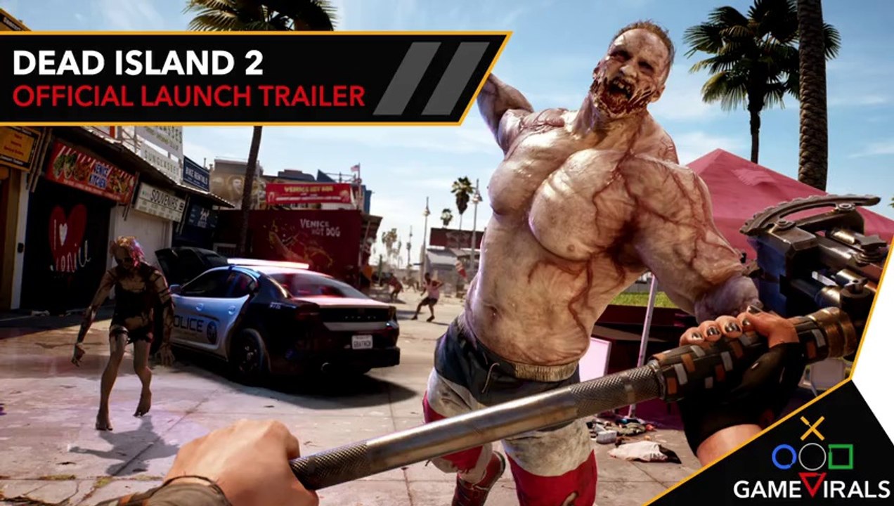 Dead Island 2 | Official Launch Trailer