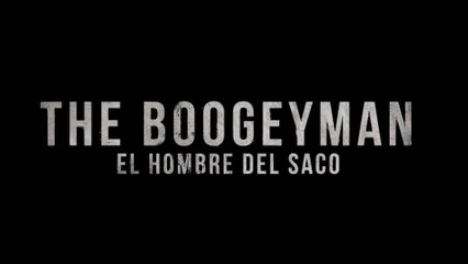 THE BOOGEYMAN: El Hombre De La Bolsa (2023) Trailer - SPANISH
