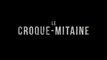 LE CROQUE-MITAINE (2023) Bande Annonce VF #2 - HD