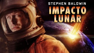 Impacto Lunar | Película completa | Stephen Baldwin