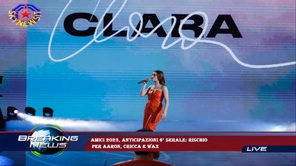 Amici 2023, anticipazioni 6° serale: rischio  per Aaron, Cricca e Wax