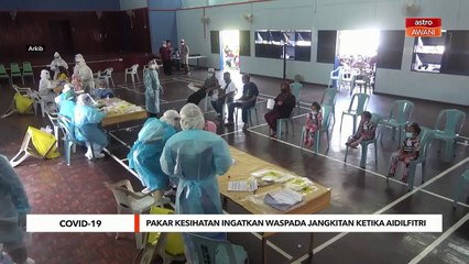 Waspada jangkitan COVID-19 ketika musim perayaan