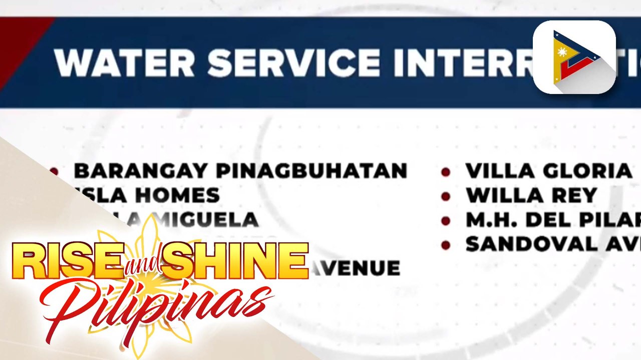 Ilang lugar sa Pasig City na sineserbisyuhan ng Manila Water, mawawalan ng supply ng tubig...