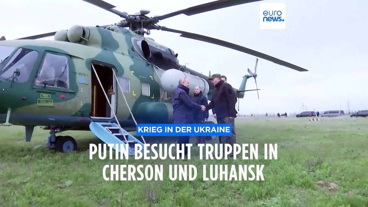 Kreml: Putin besucht russische Truppen in Cherson