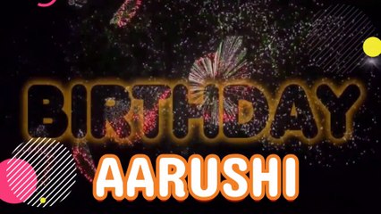AARUSHI Happy Birthday Song – Happy Birthday AARUSHI - Happy Birthday Song - AARUSHI birthday song
