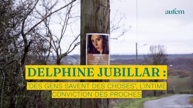 Delphine Jubillar : Des gens savent des choses , l'intime conviction de ses proches