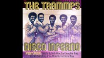 The Trammps - Disco Inferno (Instrumental)