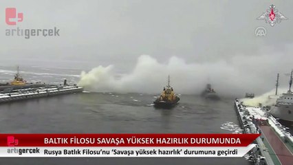 Rusya'nın Baltık Filosu, savaşa yüksek hazırlık durumuna geçirildi