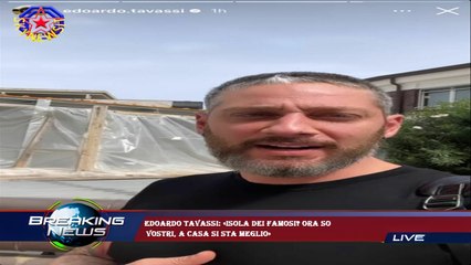 Edoardo Tavassi: «Isola dei Famosi? Ora so  vostri, a casa si sta meglio»