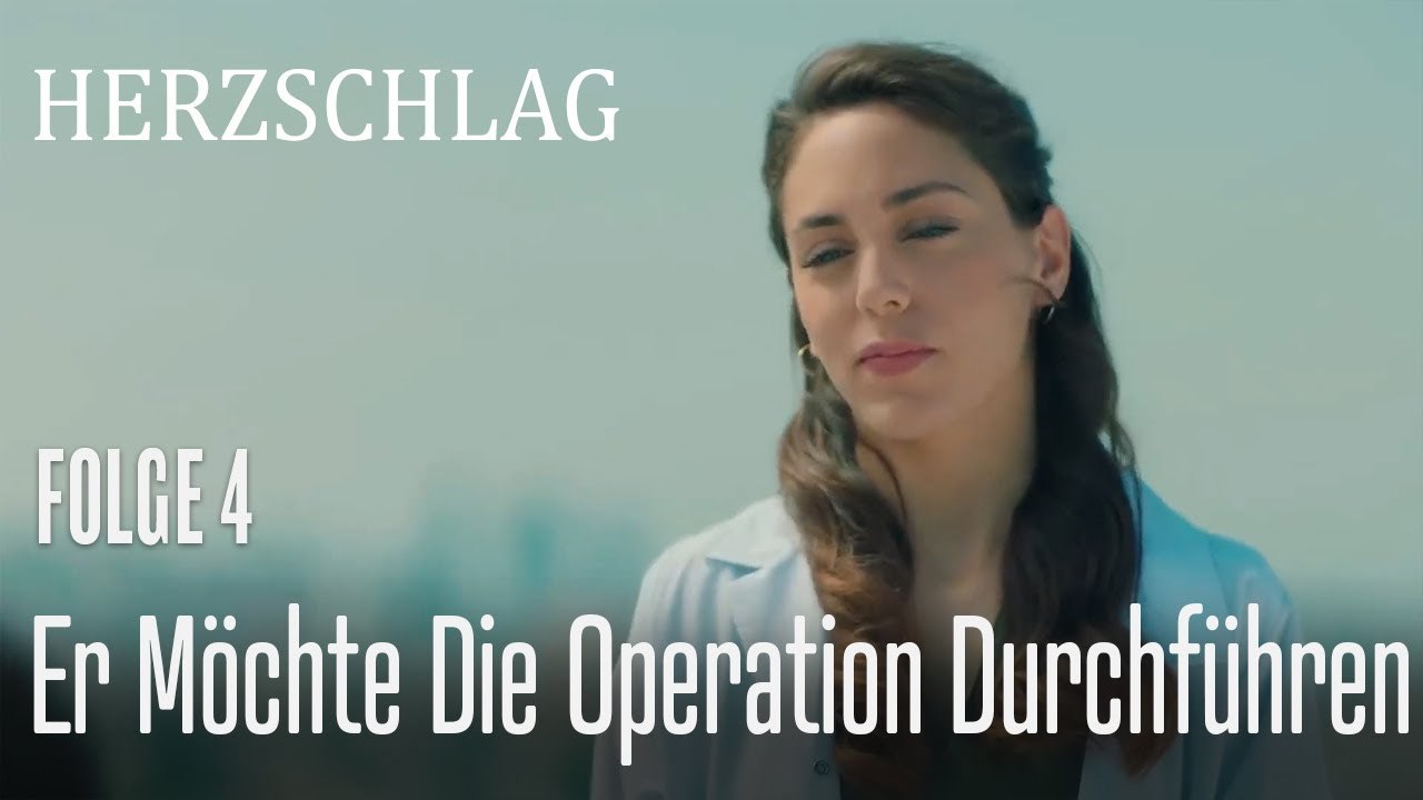 Er möchte die Operation durchführen - Herzschlag Folge 4