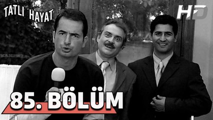 Tatlı Hayat 85. Bölüm HD