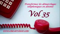Démarchages téléphoniques en détente juste pour rire Les délires de Jean-Claude avec (Madame Nardine  ) Vol 35  avec Ciné Art Loisir