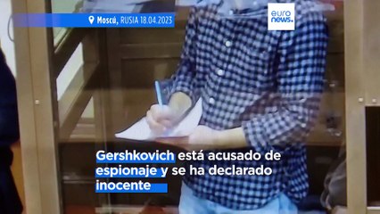 Rusia | La Justicia mantiene en prisión preventiva al periodista estadounidense Evan Gershkovich
