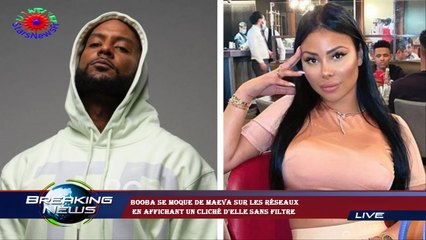 Booba se moque de Maeva sur les réseaux  en affichant un cliché d'elle sans filtre