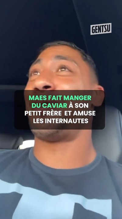 Maes fait manger du caviar à son petit frère et amuse les internautes 