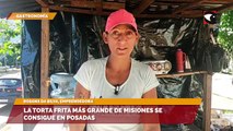 La torta frita más grande de misiones se consigue en Posadas
