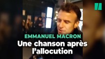 Après son allocution, Emmanuel Macron filmé en train de chanter dans la rue