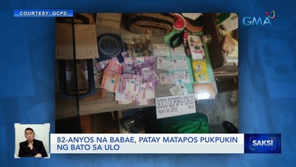 82-anyos na babae, patay matapos pukpukin ng bato sa ulo | Saksi