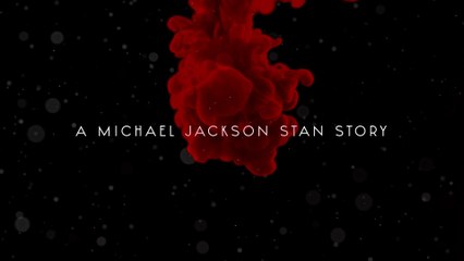 Trial by Media: A Michael Jackson Stan Story | Trailer #11