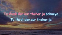Tu Thodi Der Aur Thehar Ja... Half Girlfriend [Karaoke Version] | Shreya Ghoshal