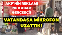 AKP'nin Reklam Filmini Sokağa Sorduk! Sözcü TV Muhabiri 'Mutlu Türkiye'yi' Aradı!