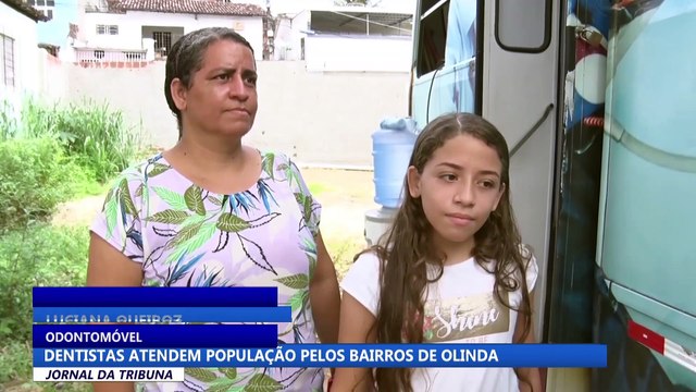 Dentistas atendem população pelos bairros de Olinda
