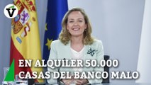 El Gobierno aprueba poner en alquiler 50 000 casas del banco malo