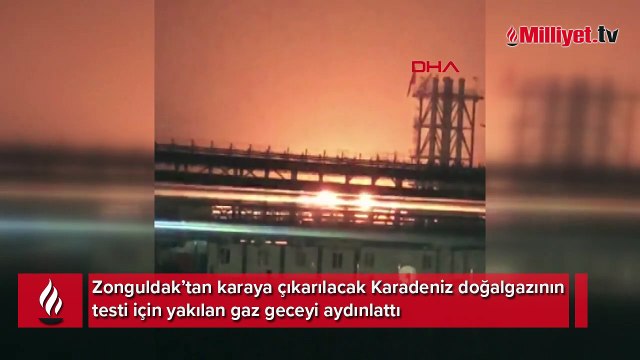 Karadeniz gazı için geri sayım başladı! Karadaki alevler ilk kez göründü