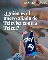 ¿Quién es el nuevo aliado de Televisa contra Telcel?