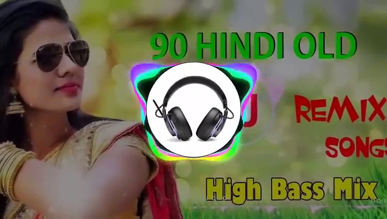 90 Hindi OLD Remix High bass mix songs (no copyright) ◌⑅⃝●♡⋆♡LOVE♡⋆♡●⑅⃝◌