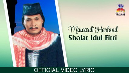 Mawardi Harland - Sholat Idul Fitri (Official Lyric Video)