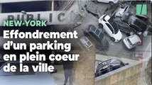 New York : à Manhattan, l’effondrement d’un parking fait un mort