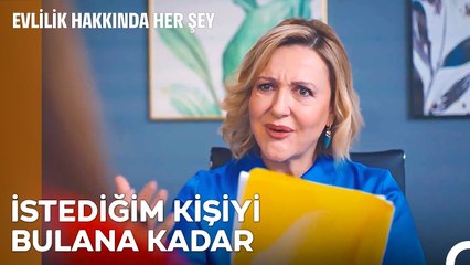 Asistan İçin İş Görüşmeleri Başlasın! - Evlilik Hakkında Her Şey
