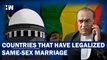 What Are Same Sex Marriage Laws In Other Countries? Mukul Rohatgi Explains In SC| CJI DY Chandrachud
