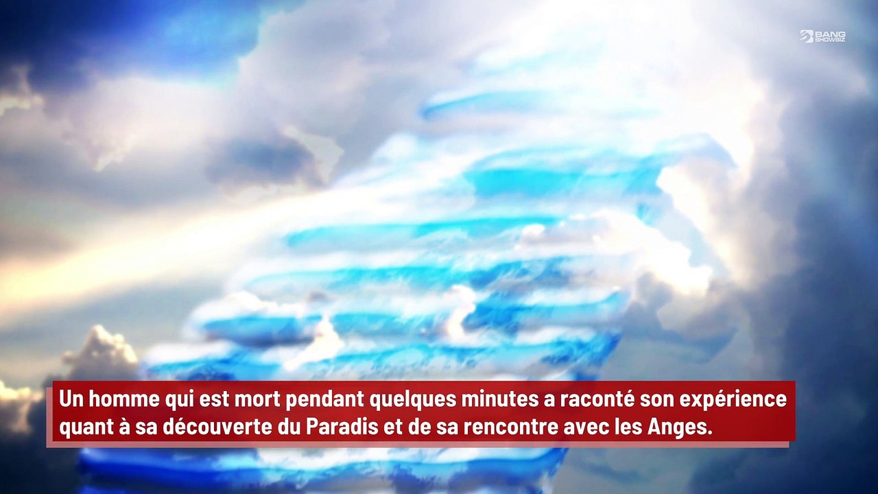 Un homme mort pendant quelques minutes affirme avoir vu le Paradis et les Anges !
