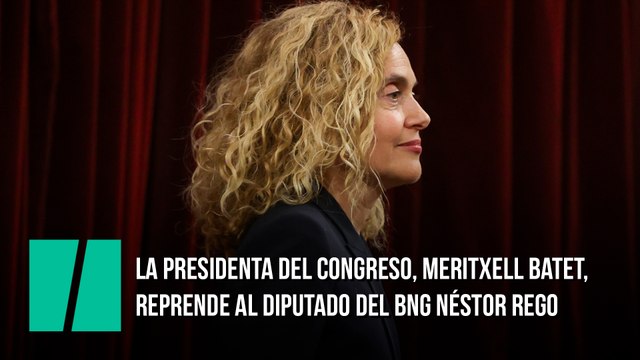 La presidenta del Congreso, Meritxell Batet, reprende al diputado del BNG Néstor Rego por su comentario sobre el rey emérito, Juan Carlos I