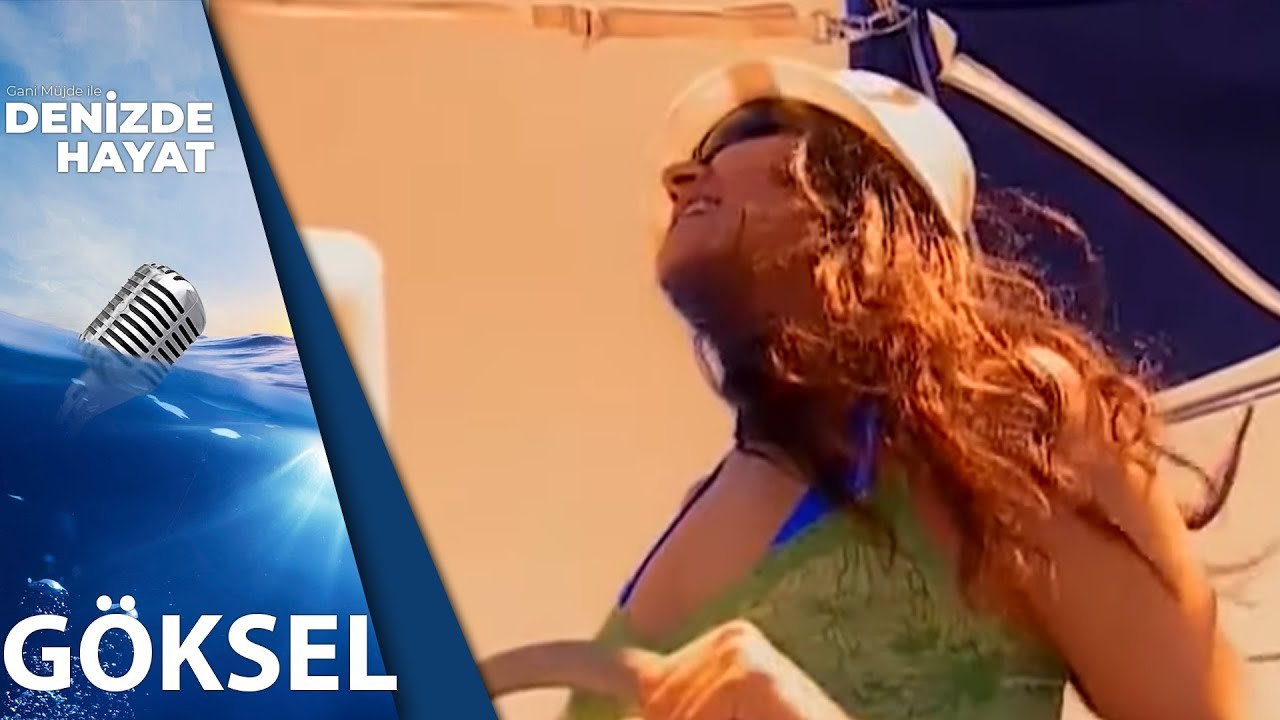 Göksel Tekne Kullanıyor | Denizde Hayat
