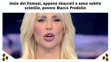 Isola dei Famosi, appena sbarcati e sono subito scintille, povero Marco Predolin