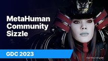 MetaHuman Community Sizzle Reel | GDC 2023