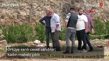 Örtüye sarılı ceset sandılar; kadın maketi çıktı!
