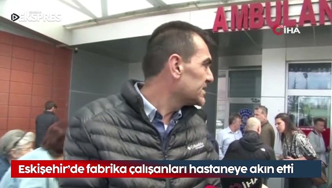 Eskişehir'de kaza sonrası işçiler hastaneye akın etti