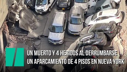 Un muerto y 4 heridos al derrumbarse un aparcamiento de 4 pisos en Nueva York