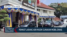 ASN Pemkot Malang Dilarang Mudik Pakai Mobil Dinas