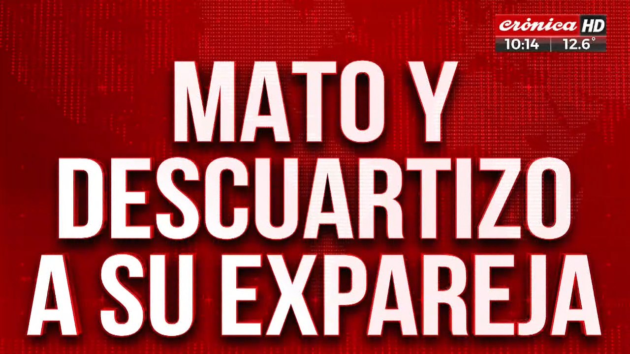 La mató y la descuartizó con ayuda de su hijastro y otra expareja