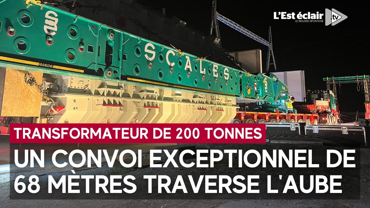 Un convoi exceptionnel, pour un transformateur de 200 tonnes, traverse l'Aube