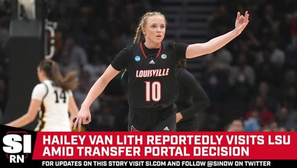 Top Transfer Hailey Van Lith Considering LSU